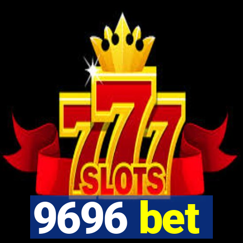 9696 bet